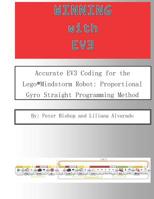 Winning With EV3: Accurate EV3 Coding for the Lego(R)Mindstorm Robot: Proportional Gyro Straight Programming Method 1073696235 Book Cover