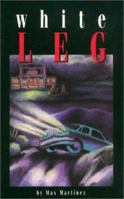 White Leg 1558850988 Book Cover