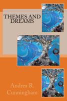 Themes and Dreams 1483901734 Book Cover