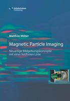 Magnetic Particle Imaging 3945954428 Book Cover