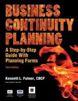 Business Continuity Planning: A Step-by-Step Guide with Planning Forms 1931332215 Book Cover