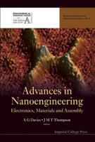 Advances in Nanoengineering: Electronics, Materials and Assembly (Royal Society Series on Advances in Science) (Royal Society Series on Advances in Science) 1860947514 Book Cover