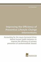 Improving the Efficiency of Preventive Lifestyle Change Interventions 3838121295 Book Cover