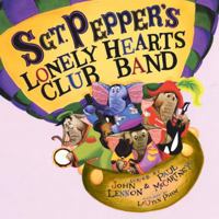 Sgt. Pepper's Lonely Hearts Club Band 0375867627 Book Cover