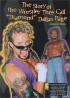 The Story of the Wrestler They Call "Diamond" Dallas Page (Pro Wrestling Legends) 0791058298 Book Cover
