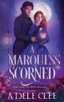 A Marquess Scorned (Tales from The Burnished Jade) 1915354609 Book Cover