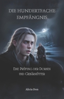 Die hundertfache Empfängnis: Eine Prüfung der Dornen und Gebärmütter (German Edition) B0FRRPQ64B Book Cover