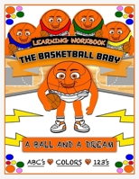 The Basketball Baby Early Learning Workbook B0DVZ1PLSD Book Cover