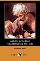 A Guide to the Best Historical Novels and Tales 1508565082 Book Cover