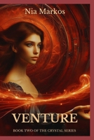 Venture (Book Two of the Crystal Series) B0FF6DJS9N Book Cover