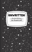 UNWRITTEN: The Unreal Series Book 1 B0CNN9QBY4 Book Cover