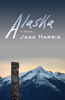 Alaska: A Novel 1504018931 Book Cover