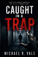 Trapped B0GZ7QB9TF Book Cover