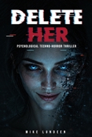 Delete Her B0H8BTJFNY Book Cover