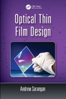 Optical Thin Film Design 0367512718 Book Cover