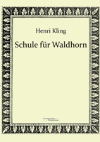 Schule für Waldhorn 3956980948 Book Cover