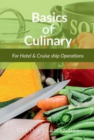 Culinary Arts for Hospitality Education: Hotel and Cruise-lines operations 1636694314 Book Cover