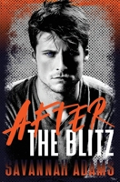 After the Blitz: A Clean Sports Romance (The Inman Brothers) B084NYXLHZ Book Cover