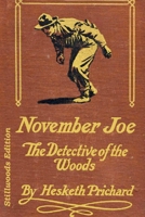 November Joe: Detective of the Woods (Classic Reprint) 1988304458 Book Cover