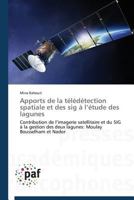 Apports de La Ta(c)La(c)Da(c)Tection Spatiale Et Des Sig A L A(c)Tude Des Lagunes 3841623395 Book Cover