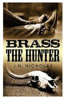 Brass: the hunter 1909389013 Book Cover