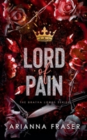 Lord of Pain - A Dark Bratva Romance (The Bratva Lords) B0GW2ZFKVZ Book Cover