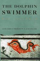 The Dolphin Swimmer (Rex Anglorum) 1857761235 Book Cover