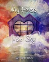 My House in the Sky B0F8WC7KLJ Book Cover