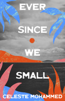 Ever Since We Small 1632461765 Book Cover