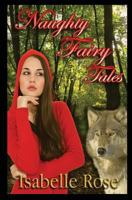 Naughty Fairy Tales 1450565107 Book Cover