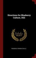 Directions for Blueberry Culture, 1921 1717292569 Book Cover