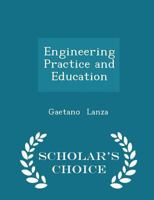 Engineering Practice and Education 1436834937 Book Cover