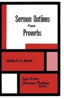 Bosquejos de sermones: Proverbios (Bosque/sermon/Wood) 0825440238 Book Cover