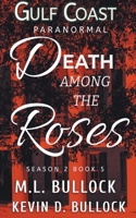 Death Among the Roses B0BB61Z4DG Book Cover