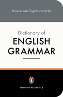 The Penguin Dictionary of English Grammar (Penguin Reference Books) 0140514643 Book Cover