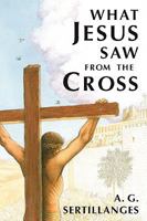 Ce que Jésus voyait du haut de la Croix