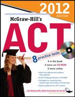 McGraw-Hill's ACT, 2012 Edition 0071763589 Book Cover