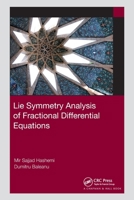 Lie Symmetry Analysis of Fractional Differential Equations 0367493233 Book Cover