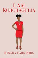 I Am Kujichagulia 1950649121 Book Cover