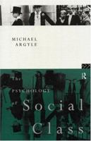 The Psychology of Social Class 0415079551 Book Cover