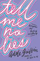 Tell Me No Lies 1616209275 Book Cover