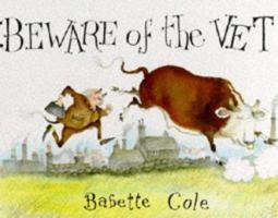 Beware of the Vet 0749702079 Book Cover