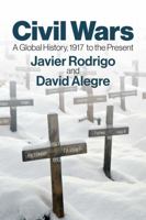Civil Wars: A Global History, 1917 to the Present 1509550054 Book Cover