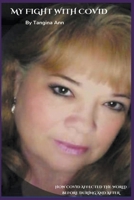 My Fight with Covid B0BZWHD1JV Book Cover