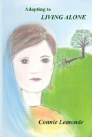 Adapting To Living Alone 147916710X Book Cover