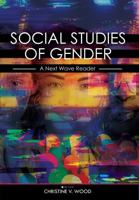 Social Studies of Gender: A Next Wave Reader 1516596676 Book Cover