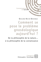 Comment se pose le problème gnoséologique aujourd'hui? (French Edition) 2342359659 Book Cover
