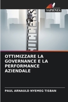 Ottimizzare La Governance E La Performance Aziendale 6206889491 Book Cover