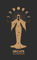 HECATE Para Principiantes: Mitología, Símbolos, Camino Espiritual y Ritos de Magia Sagrada (Spanish Edition) B0DTFZMQY5 Book Cover