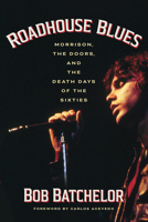 Roadhouse Blues 1949590542 Book Cover